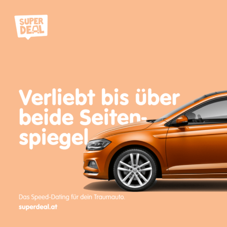 Verliebt bis über beide Seitenspiegel. superdeal.at